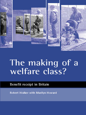 cover image of The making of a welfare class?